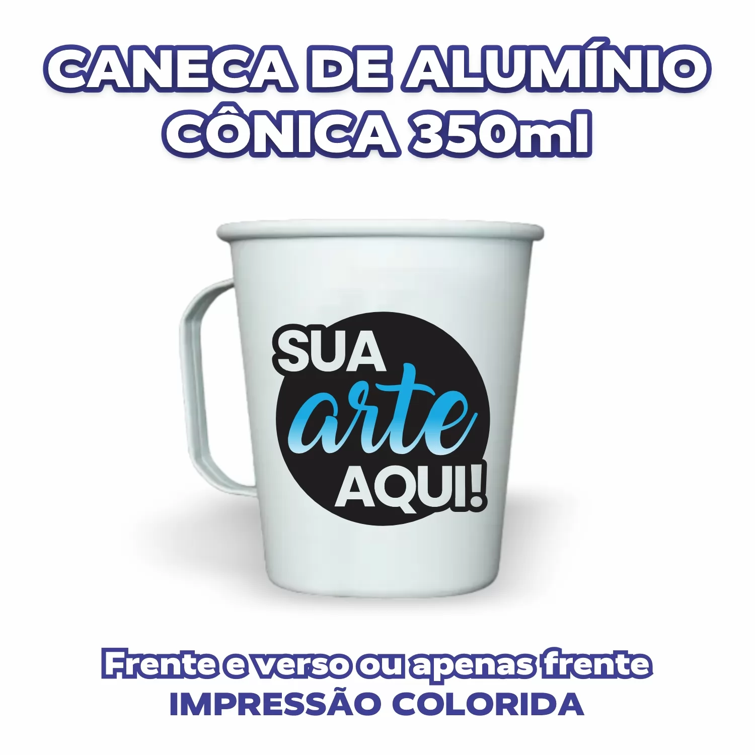 Caneca de Alumínio 350ml - Cônica