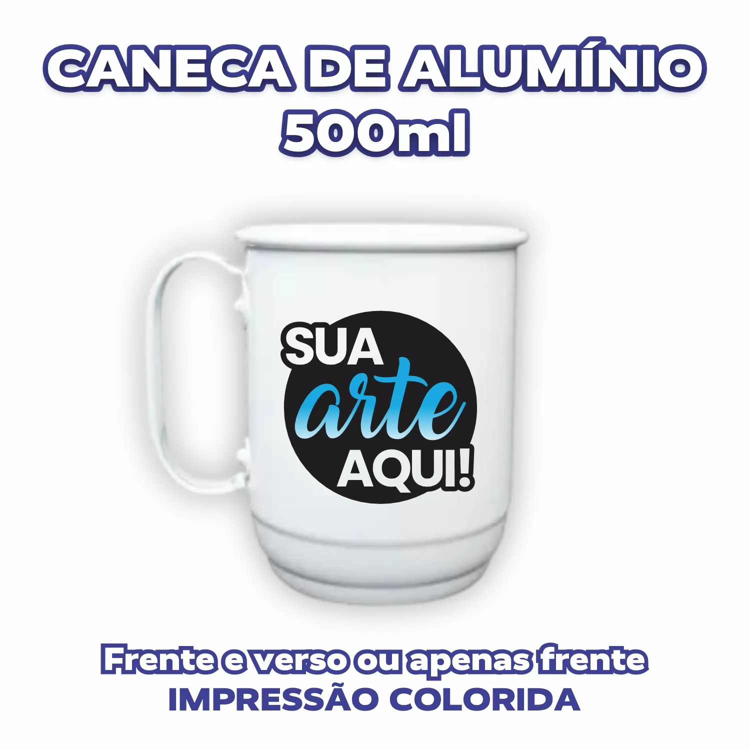 Caneca de Alumínio 500ml