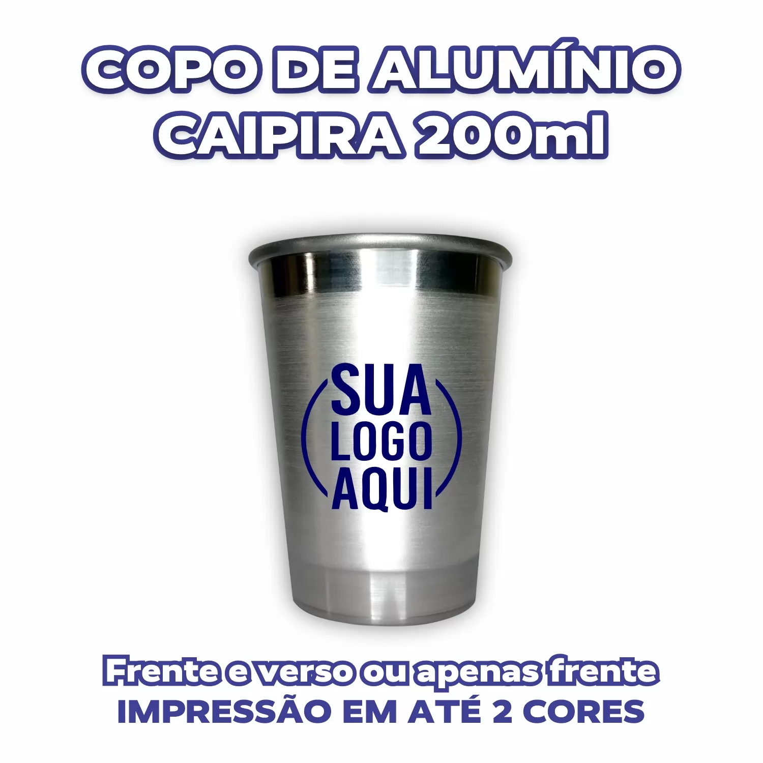 Copo de Alumínio 200ml - Caipira 